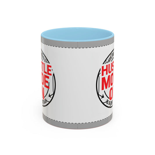 Hustle Mode On Coffee Mug — Motivational Accent Mug for Entrepreneurs (11/15oz)