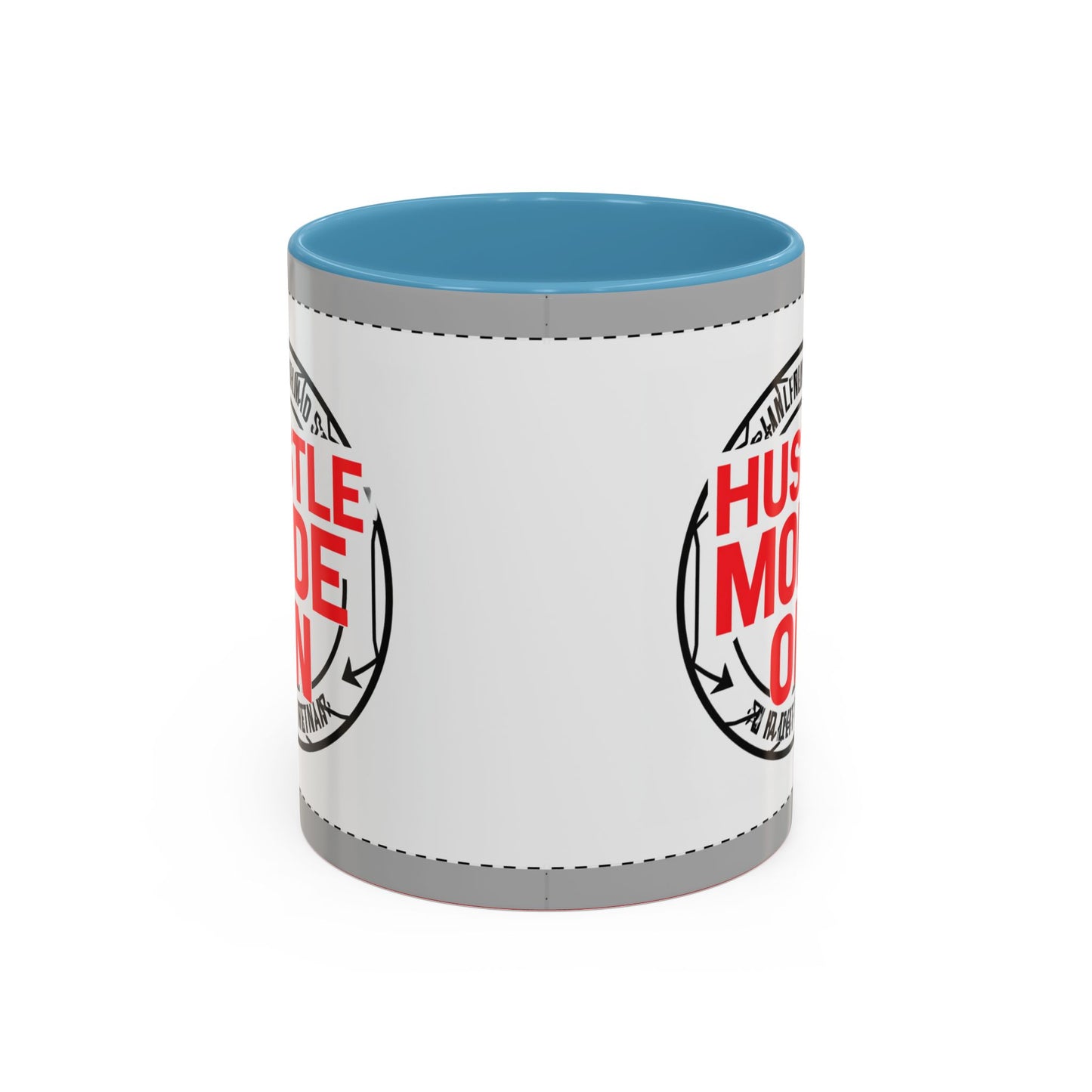 Hustle Mode On Coffee Mug — Motivational Accent Mug for Entrepreneurs (11/15oz)
