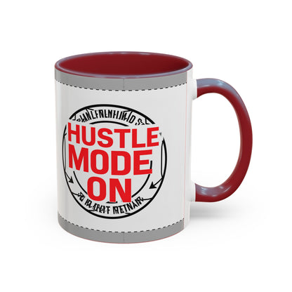 Hustle Mode On Coffee Mug — Motivational Accent Mug for Entrepreneurs (11/15oz)