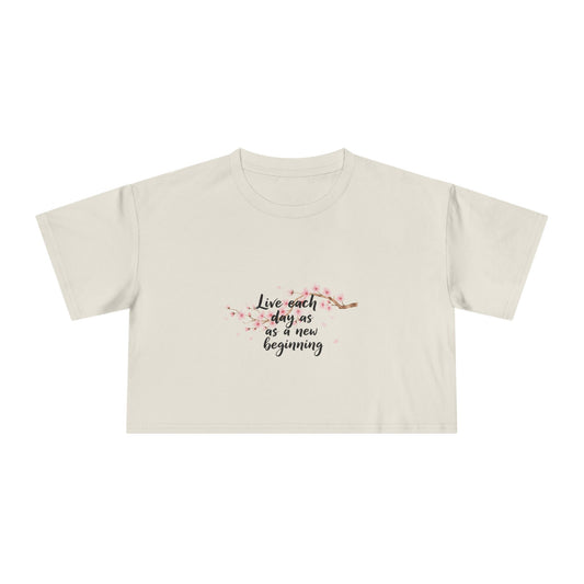 Crop Tee — Floral Cherry Blossom "Live Each Day as a New Beginning" Japanese Calligraphy