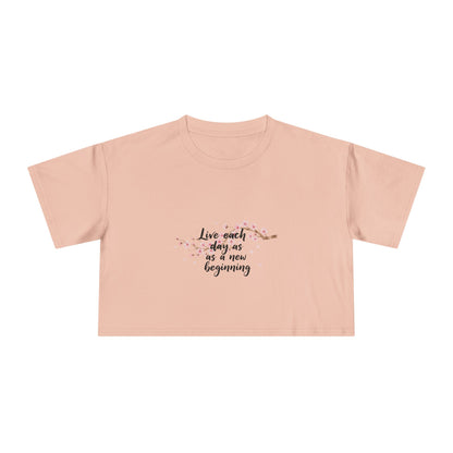 Crop Tee — Floral Cherry Blossom "Live Each Day as a New Beginning" Japanese Calligraphy