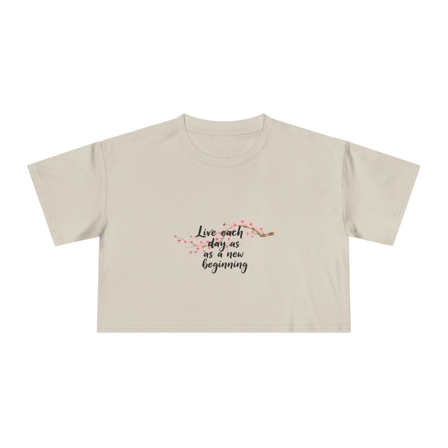 Crop Tee — Floral Cherry Blossom "Live Each Day as a New Beginning" Japanese Calligraphy