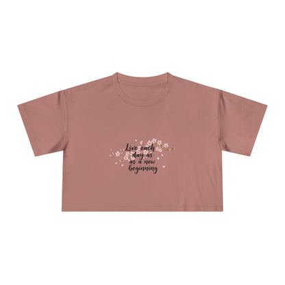 Crop Tee — Floral Cherry Blossom "Live Each Day as a New Beginning" Japanese Calligraphy