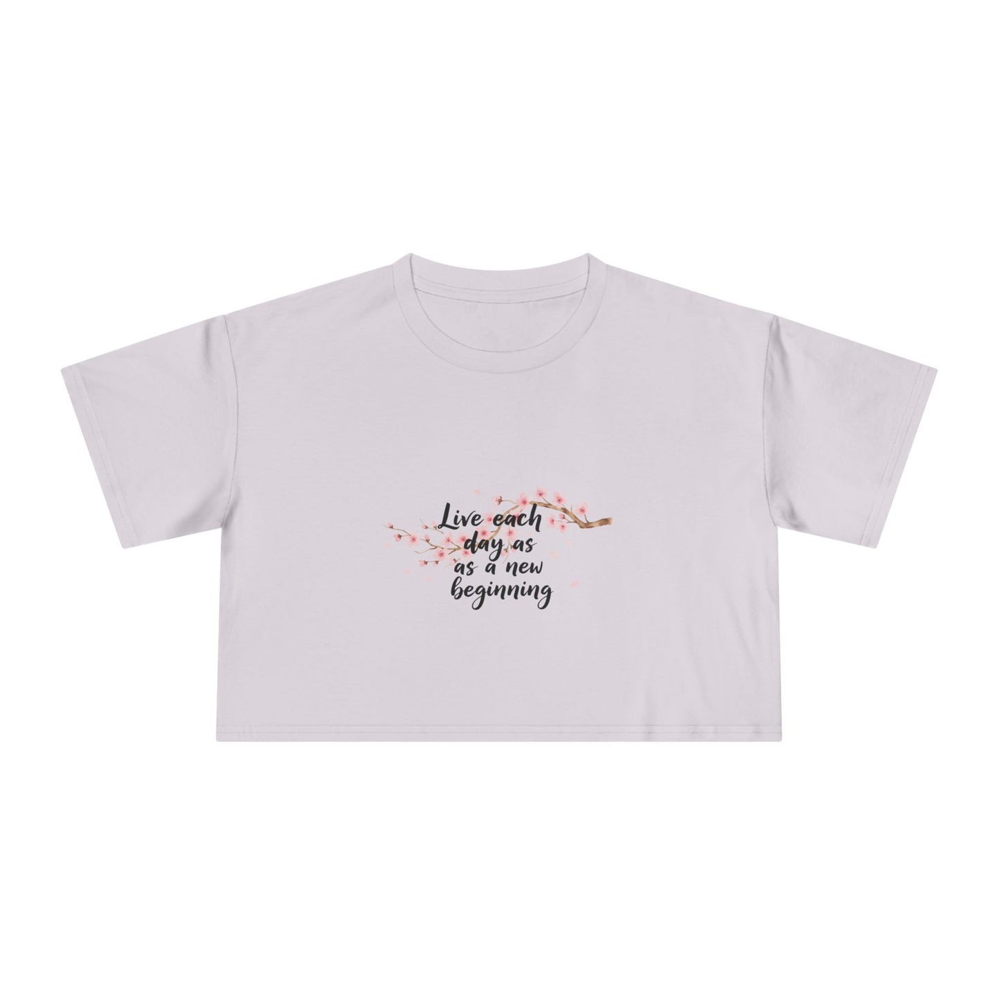 Crop Tee — Floral Cherry Blossom "Live Each Day as a New Beginning" Japanese Calligraphy