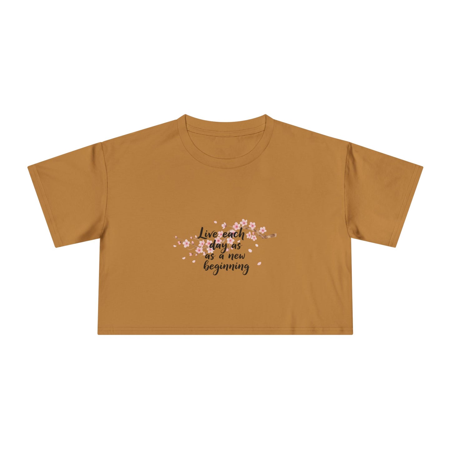 Crop Tee — Floral Cherry Blossom "Live Each Day as a New Beginning" Japanese Calligraphy