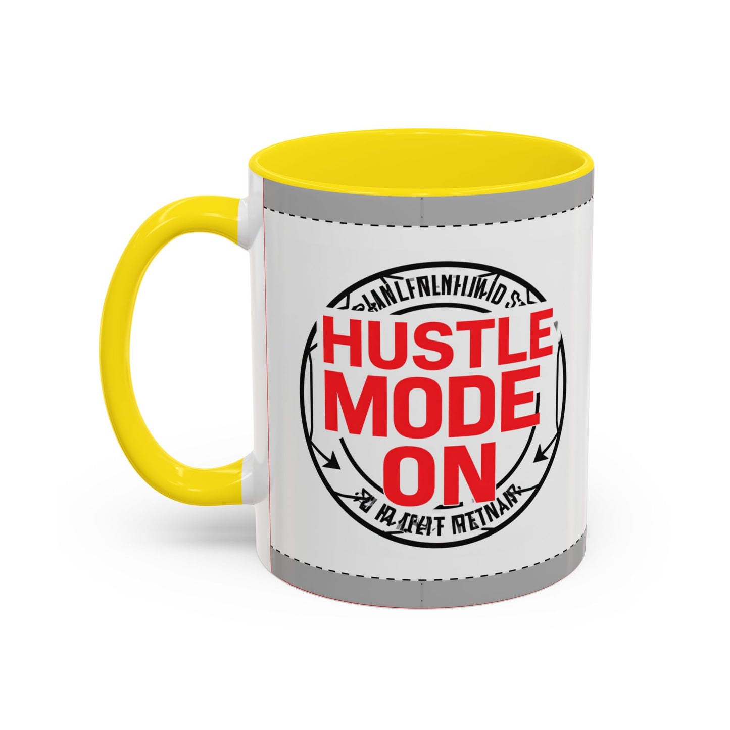 Hustle Mode On Coffee Mug — Motivational Accent Mug for Entrepreneurs (11/15oz)