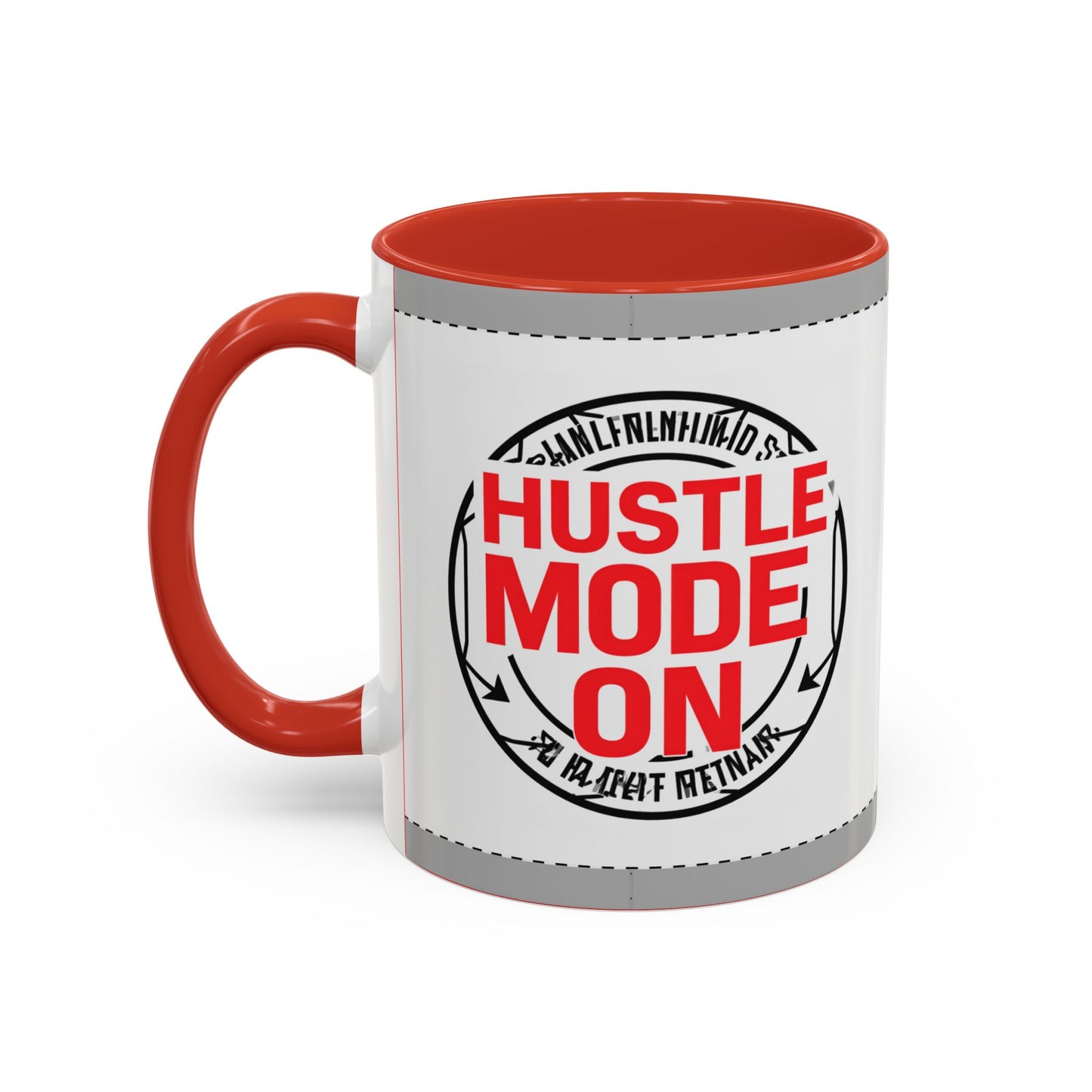 Hustle Mode On Coffee Mug — Motivational Accent Mug for Entrepreneurs (11/15oz)