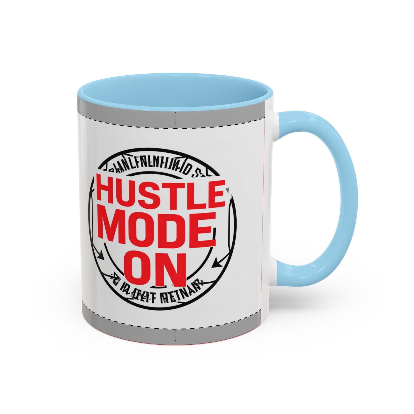 Hustle Mode On Coffee Mug — Motivational Accent Mug for Entrepreneurs (11/15oz)